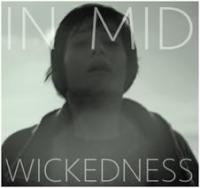 In Mid Wickedness  - Promo