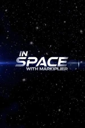 En el espacio con Markiplier (Miniserie de TV)