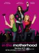 In the Motherhood (TV Series)