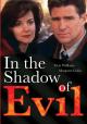 In the Shadow of Evil (TV)