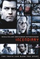 Incendiary  - Posters