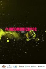 Incomunicados (TV Series)