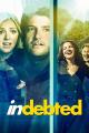 Indebted (TV Series)