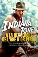 Indiana Jones - À la recherche de l'âge d'or perdu 