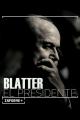 Informe+. Blatter, el presidente (TV)