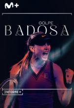 Informe+. Golpe Badosa (TV)
