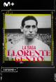 Informe+. La Saga Llorente Gento (TV)