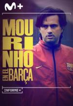 Informe+. Mourinho en el Barça (TV)