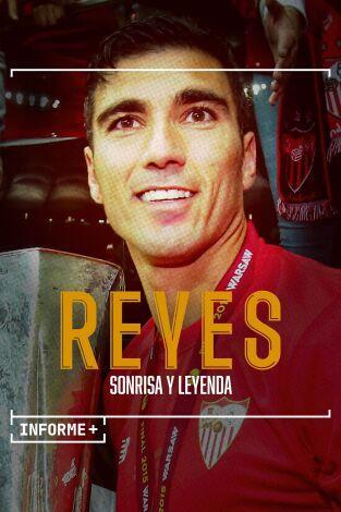 Informe+. Reyes, sonrisa y leyenda (TV)