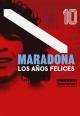Informe Robinson: Maradona: Los años felices (TV)