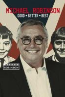 Informe Robinson: Michael Robinson - Good, Better, Best (TV) - Poster / Imagen Principal