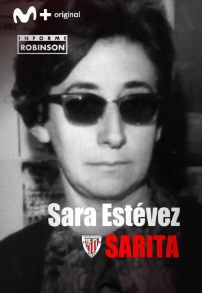 Informe Robinson. Sara Estévez, "Sarita" (TV)