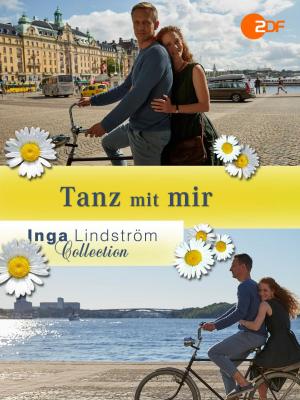 Inga Lindstrom: Tanz mit mir (TV)