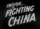 Inside Fighting China (S) (S)