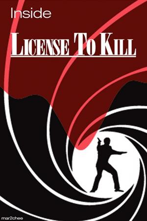 Inside 'Licence to Kill' 