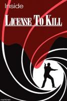Inside 'Licence to Kill'  - Poster / Main Image