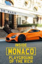 Inside Monaco: Playground of the Rich (TV Miniseries)