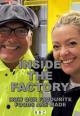 Inside the Factory (TV Series)