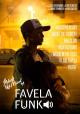 Inside the Mind of Favela Funk 