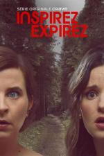 Inspirez expirez (TV Series)