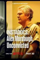 Instadocs: Alex Murdaugh, Unconvicted  - Poster / Main Image