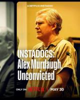 Instadocs: Alex Murdaugh, Unconvicted  - Posters
