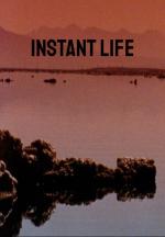 Instant Life 