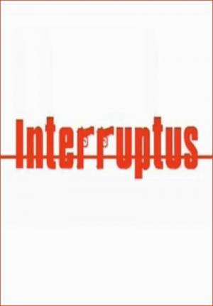 Interruptus (S)