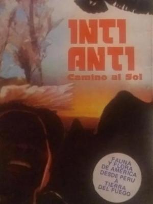 Inti Anti, camino al sol 