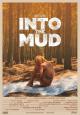 Into the Mud (C)