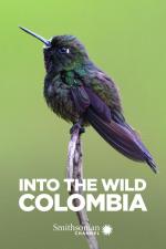 Into the Wild: Colombia (TV Miniseries)