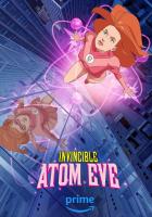 Invencible: Un episodio especial de Atom Eve (TV) - 