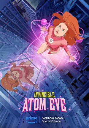 Invencible: Atom Eve (TV)