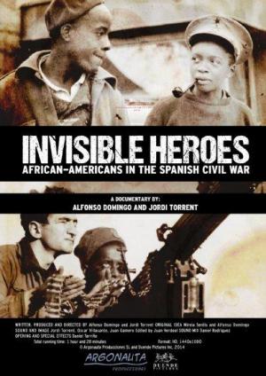 Invisible Heroes: African-Americans in the Spanish Civil War (TV)