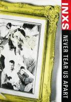 INXS: Never Tear Us Apart (Vídeo musical) - 