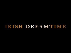 Irish DreamTime