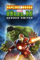 Iron Man & Hulk: Heroes United  - Poster / Main Image