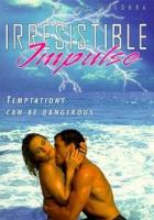Irresistible Impulse  - Poster / Imagen Principal