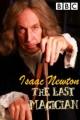 Isaac Newton: The Last Magician (TV) (TV)