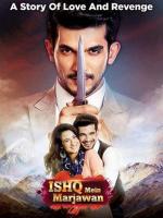 Ishq Mein Marjawan (Serie de TV) - Poster / Imagen Principal