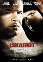 Iscariot. Two brothers one debt  - Poster / Imagen Principal