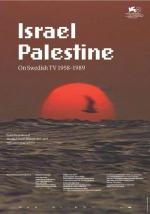 Israel Palestine on Swedish Television 1958–1989 