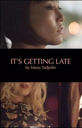 It's Getting Late (C)