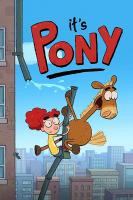 Este es Pony (Serie de TV) - Posters