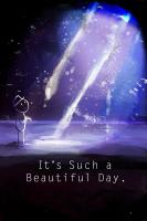 It's Such a Beautiful Day (Película)  - Posters