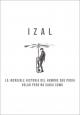Izal: La increíble historia del hombre que podía volar pero no sabía cómo (Music Video)