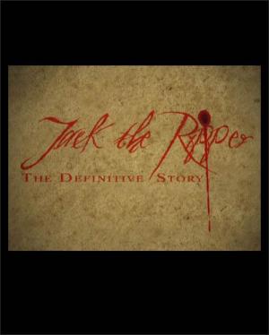 Jack the Ripper: The Definitive Story 