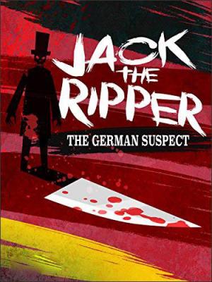 Jack el destripador: el sospechoso alemán 