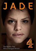 Jade: The Reality Star Who Changed Britain (TV Series)