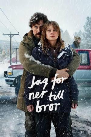 Jag for ner till bror (My Brother) (Miniserie de TV)